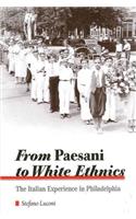 From Paesani to White Ethnics