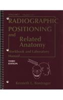 Textbook of Radiographic Positioning and Related Anatomy: Workbook and Laboratory Manual