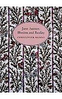 Jane Austen: Illusion and Reality