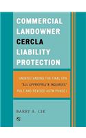 Commercial Landowner CERCLA Liability Protection
