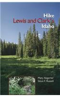 Hike Lewis and Clark's Idaho