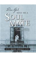 Dear God, Send Me a Soul Mate