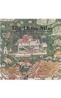The Lhasa Atlas: Traditional Tibetan Architecture and Townscape