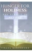 Hunger for Holiness The Pursuit of Revival