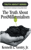 Truth about Postmillennialism