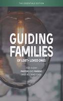 Guiding Families of LGBT+ Loved Ones