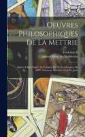 Oeuvres Philosophiques De La Mettrie