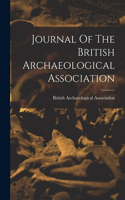 Journal Of The British Archaeological Association