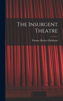 Insurgent Theatre