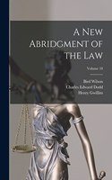 new Abridgment of the law; Volume 10