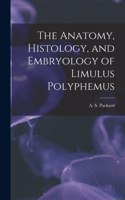Anatomy, Histology, and Embryology of Limulus Polyphemus