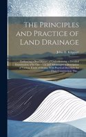Principles and Practice of Land Drainage