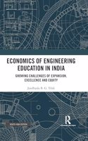 Economics of Engineering Education in India: Growing Challenges of Expansion, Excellence and Equity