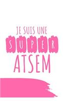 Je Suis Une Super Atsem
