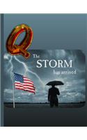 Q The STORM has arrived: (Makeamericagreatagainmaga)