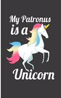 My Patronus Is a Unicorn: Unicorn Lover Perfect Gift Lined Notebook/Journal (6x9)