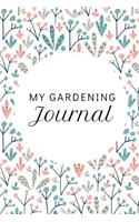 My Gardening Journal