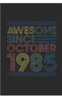 Awesome Since October 1985