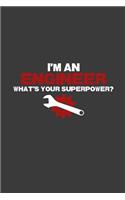I'm an Engineer What's Your Superpower