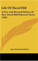 Life of David Hill