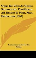 Opus De Vitis Ac Gestis Summorum Pontificum Ad Sixtum Iv Pont. Max. Deductum (1664)