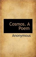 Cosmos. a Poem