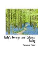 Italy's Foreign and Colonial Policy