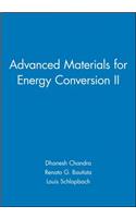 Advanced Materials for Energy Conversion II
