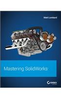 Mastering Solidworks