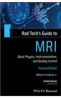 Rad Tech's Guide to MRI