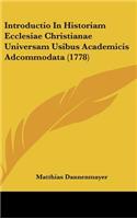 Introductio In Historiam Ecclesiae Christianae Universam Usibus Academicis Adcommodata (1778)