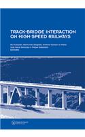 Track-Bridge Interaction on High-Speed Railways