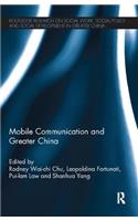 Mobile Communication and Greater China