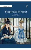 Perspectives on Manet