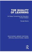 Quality of Learning: An Essay Concerning the Education of Dull Children