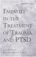 Empathy in the Treatment of Trauma and Ptsd