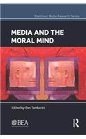 Media and the Moral Mind