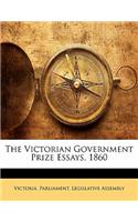 The Victorian Government Prize Essays, 1860