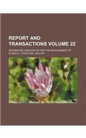 Report and Transactions Volume 22: (English)