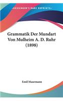 Grammatik Der Mundart Von Mulheim A. D. Ruhr (1898)