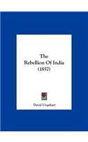The Rebellion of India (1857)