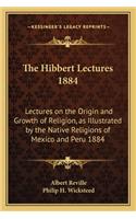 Hibbert Lectures 1884