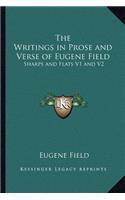 The Writings in Prose and Verse of Eugene Field: Sharps and Flats V1 and V2(English)