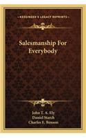 Salesmanship for Everybody