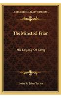 The Minstrel Friar