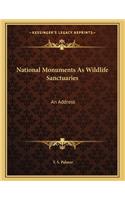 National Monuments As Wildlife Sanctuaries