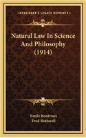 Natural Law in Science and Philosophy (1914)