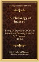 The Physiology of Industry