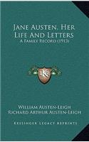 Jane Austen, Her Life and Letters
