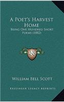 A Poet's Harvest Home